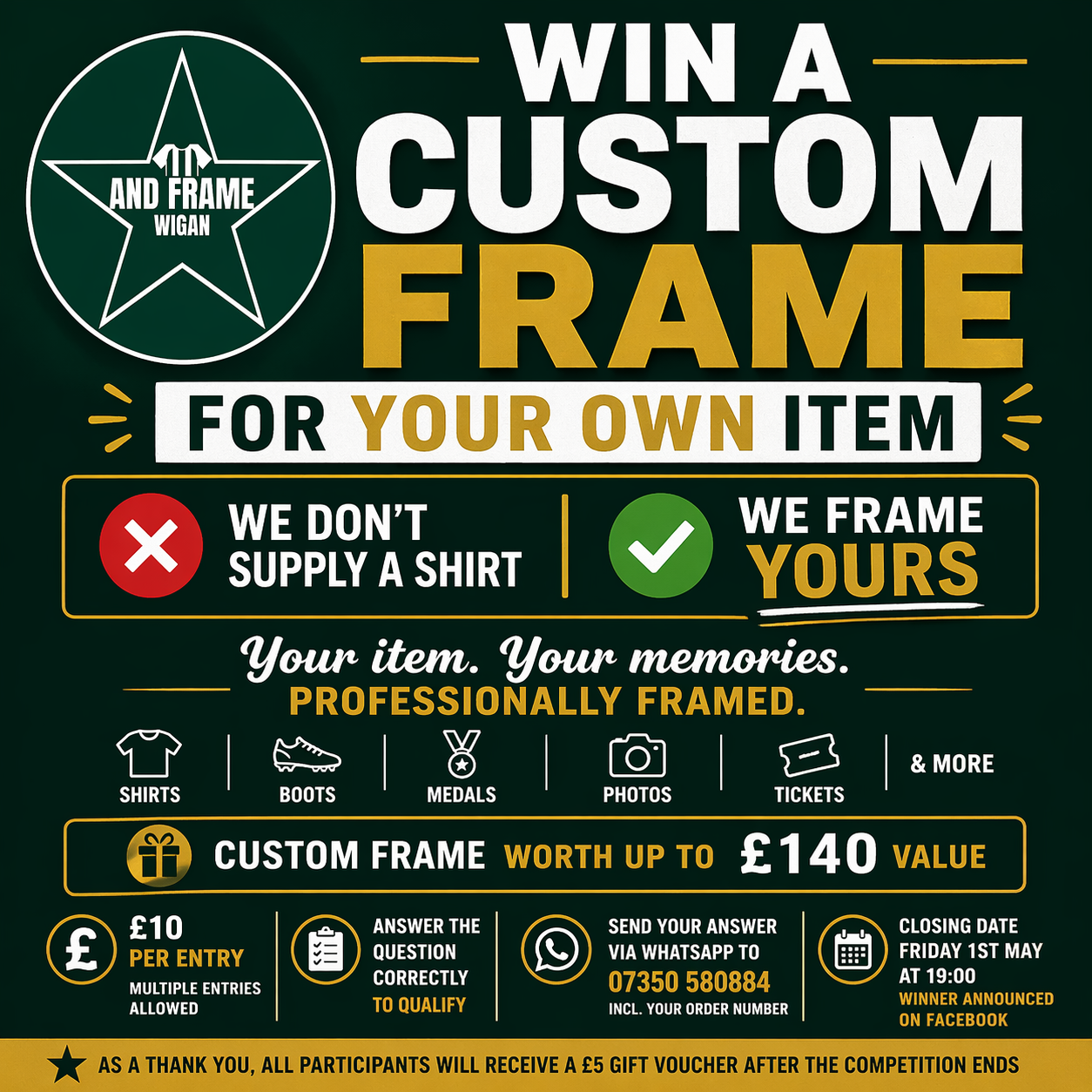 Win a Custom Frame! End Date 01/05/2026